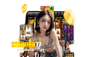 ufaweek77 โปรโมชั่น